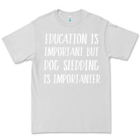 Dove Grey dog sledding is importanter Premium Tee - artisFamous