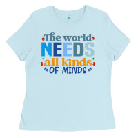 Baby Blue The world needs all kinds of minds Ladies Tee - CowhideDigitalArt
