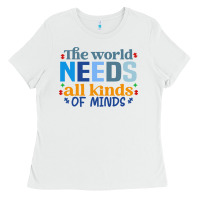 White The world needs all kinds of minds Ladies Tee - CowhideDigitalArt