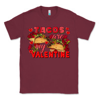 Burgundy Tacos are my Valentine Valentine's Day Classic Tee - FaDigitalArtStudio