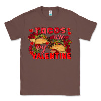 Chestnut Tacos are my Valentine Valentine's Day Classic Tee - FaDigitalArtStudio