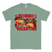 Sage Tacos are my Valentine Valentine's Day Classic Tee - FaDigitalArtStudio