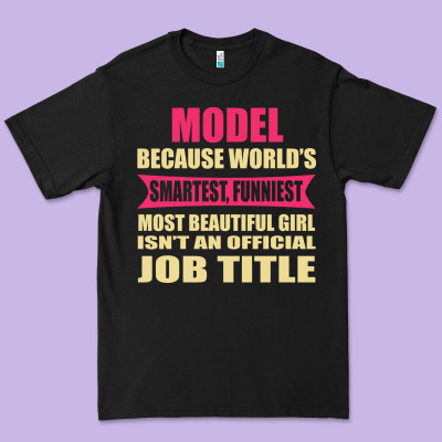 Model Funniest Isn't A Jobtitle Premium Tee Designed By Artisfamous