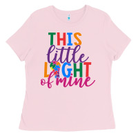 Bubblegum Pink This Little Light Of Mine Ladies Tee - CowhideDigitalArt