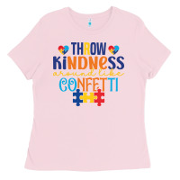 Bubblegum Pink Throw kindness around like confetti Ladies Tee - CowhideDigitalArt