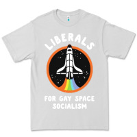 Dove Grey liberals for gay space socialism Premium Tee - artisFamous