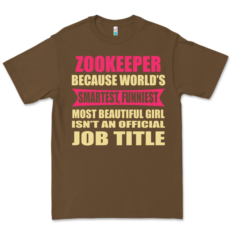 Zookeeper Funniest Isn't A Jobtitle Premium Tee by artisFamous | Teevron