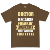 Cacao doctor because freakin' awesome isn't a job title Premium Tee - artisFamous
