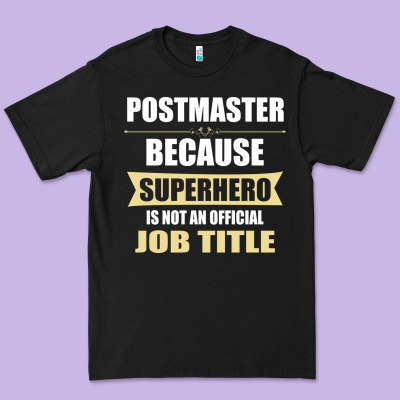 Gift For Superhero Postmaster Premium Tee Designed By Artisfamous