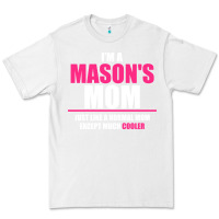 White i'm a mason's  mom just like a normal mom Premium Tee - artisFamous