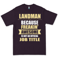 Plum landman because freakin' awesome isn't a job title Premium Tee - artisFamous