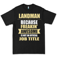 Black landman because freakin' awesome isn't a job title Premium Tee - artisFamous