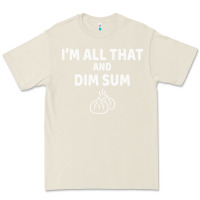 Bone all that and dim sum dumplings dim sum gift Premium Tee - artisFamous