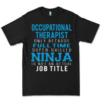 Black occupational therapist because ninja is not a job title Premium Tee - DesigneFamous