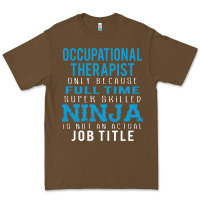 Cacao occupational therapist because ninja is not a job title Premium Tee - DesigneFamous