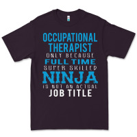 Plum occupational therapist because ninja is not a job title Premium Tee - DesigneFamous