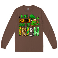 Chestnut Eat drink and be Irish St. Patrick's Long Sleeve Tee - LillyAllenDesigns