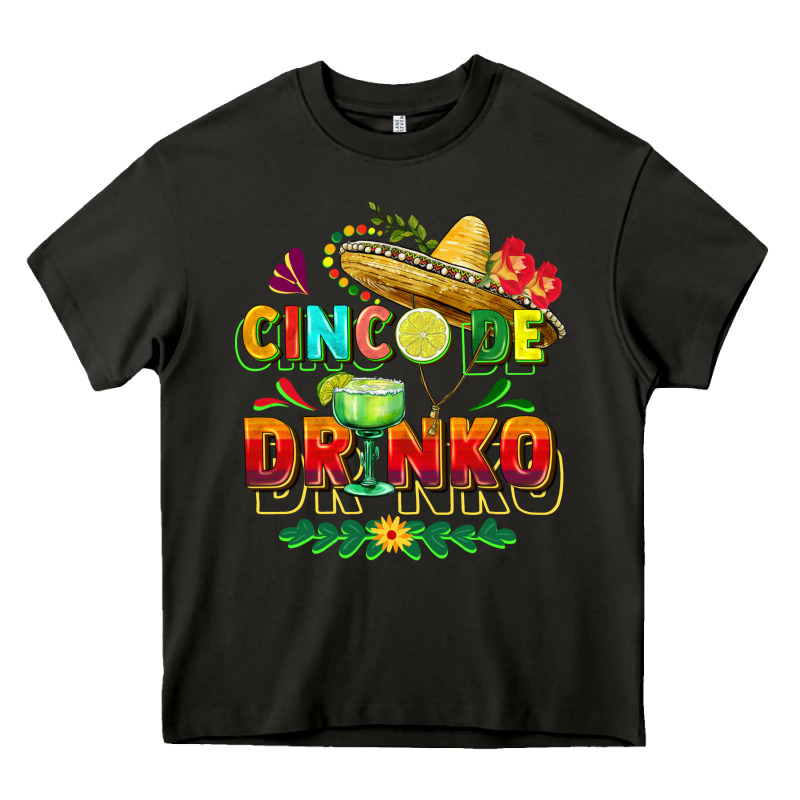 Cinco De Drinko Heavy Core Tee by FaDigitalArtStudio | Teevron