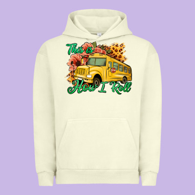 This Is How I Roll Woman Bus Driver Urban Hoodie Designed By Jasminsmagicworld