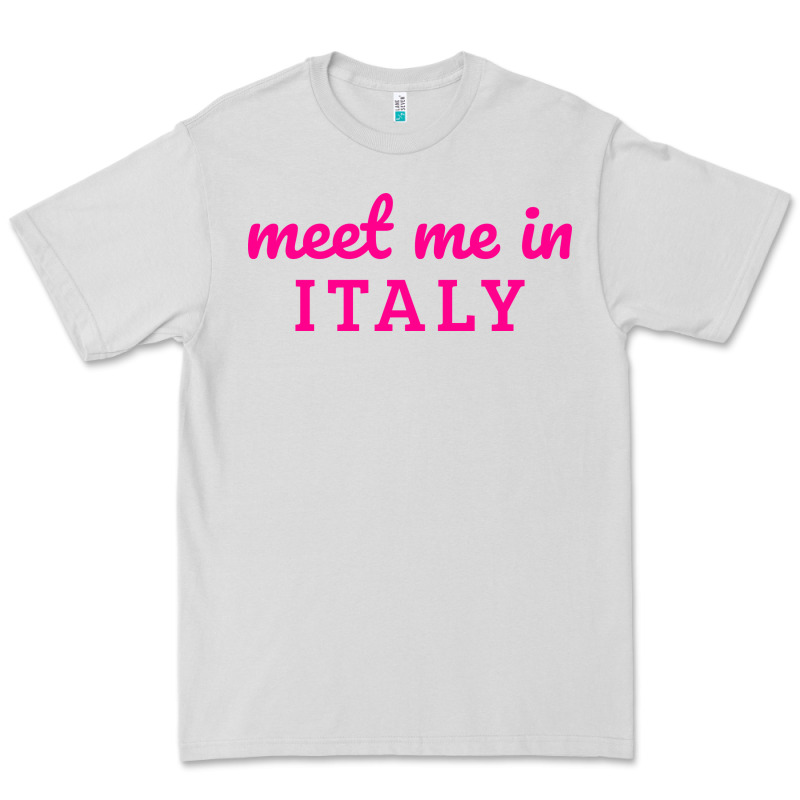 Meet Me In Italy Premium Tee by DesigneFamous | Teevron