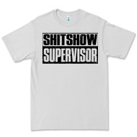 Dove Grey shitshow supervisor Premium Tee - DesigneFamous