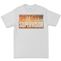 Dove Grey shitshow supervisor Premium Tee - DesigneFamous
