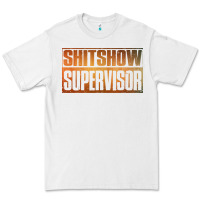 White shitshow supervisor Premium Tee - DesigneFamous