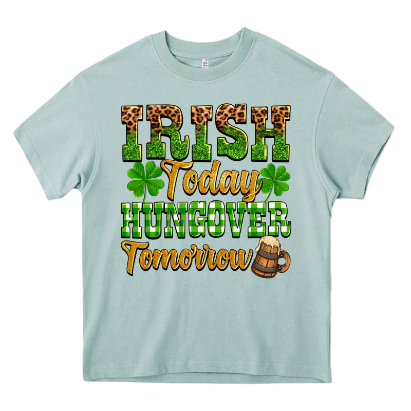 St. Patrick's Irish Today Hungover Tomorrow Heavy Core Tee by OliviaCreatesArt | Teevron