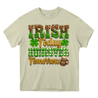 Mossy St. Patrick's Irish today hungover tomorrow Heavy Core Tee - OliviaCreatesArt