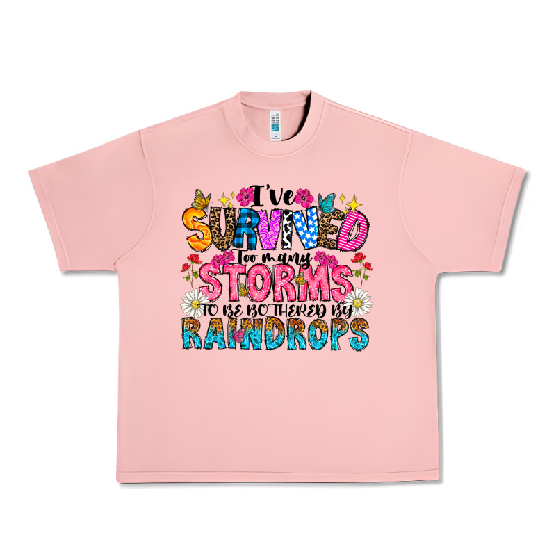 Ive Survived Too Many Storms To Be Thered By Raind Urban Heavy Tee by CowhideDigitalArt | Teevron