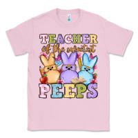 Bubblegum Pink Easter Day Teacher of the sweetest peeps Classic Tee - OliviaCreatesArt