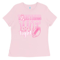 Bubblegum Pink Together WE Fight Ladies Tee - CowhideDigitalArt