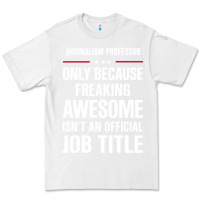 White gift for freaking awesome journalism professor Premium Tee - DesigneFamous