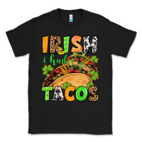 Black St. Patrick's Irish i had tacos Classic Tee - OliviaCreatesArt