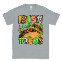 Heather Grey St. Patrick's Irish i had tacos Classic Tee - OliviaCreatesArt