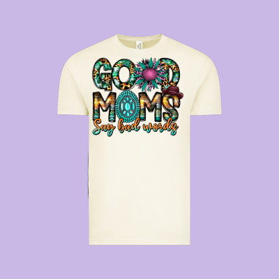 Good Moms Say Bad Words Vintage Tee Designed By Cowhidedigitalart