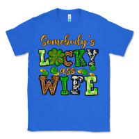True Royal St. Patrick's Somebody’s lucky ass wife Classic Tee - OliviaCreatesArt