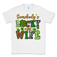White St. Patrick's Somebody’s lucky ass wife Classic Tee - OliviaCreatesArt