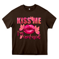 Chocolate Brown Kiss me i'm so confused Valentine's Day Heavy Core Tee - FaDigitalArtStudio