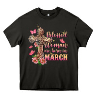 Asphalt Blessed women are born in March Heavy Core Tee - FaDigitalArtStudio