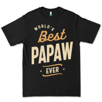 Mens Best Papaw Ever Funny Dad / Grandpa Premium Tee | Teevron
