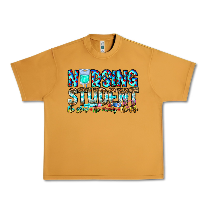 Nursing Student No Sleep No Money No Life Urban Heavy Tee by CowhideDigitalArt | Teevron
