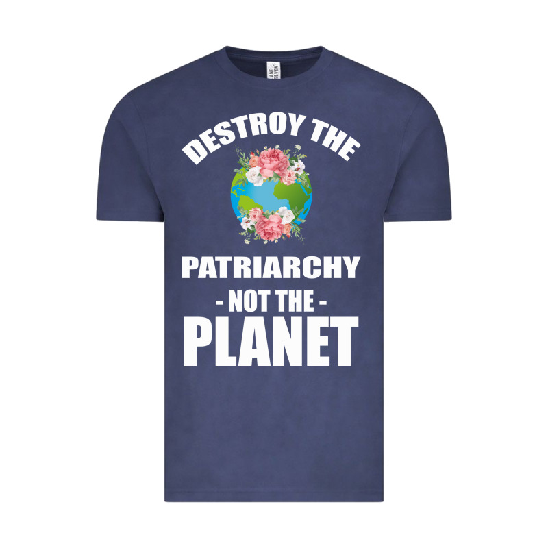 Destroy The Patriarchy Not The Planet Vintage Tee by Bettercallsaul | Teevron