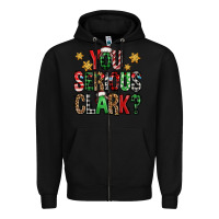 Black you serious clark Christmas vacation Zipper Hoodie - Jasminsmagicworld