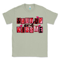 Matcha Shut up and kiss me Classic Tee - FaDigitalArtStudio