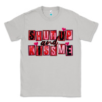 Moon Dust Shut up and kiss me Classic Tee - FaDigitalArtStudio