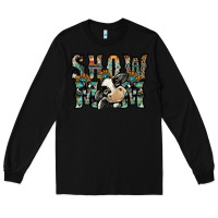 Black show mom Long Sleeve Tee - SublimationCraftShop