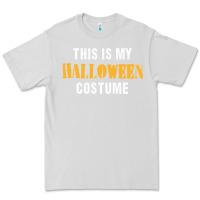 Dove Grey this is my halloween costume Premium Tee - DesigneFamous