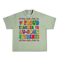 Oil Green Proud Teacher to au-some student Urban Heavy Tee - CowhideDigitalArt