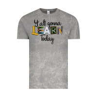 Cloud Rock Y'all Gonna Learn Today Vintage Tee - LillyAllenDesigns